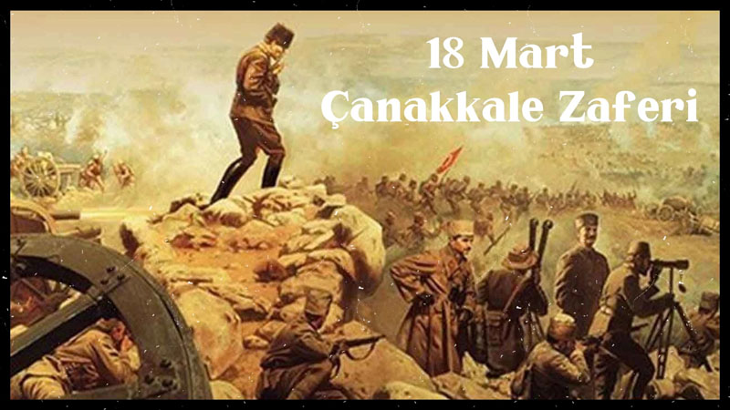 18 Mart Çanakkale Zaferi